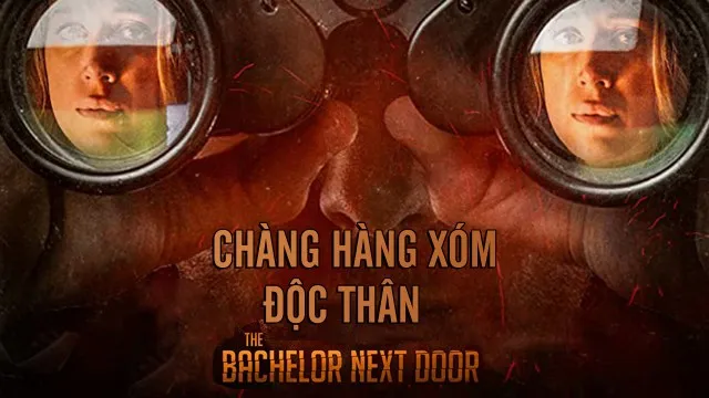 Chàng Hàng Xóm Độc Thân Chàng Hàng Xóm Độc Thân