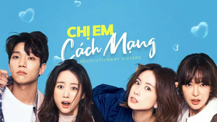 Chị Em Cách Mạng - Chị Em Cách Mạng