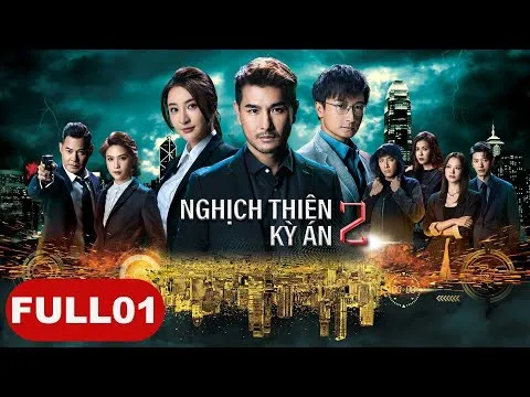 Nghịch Thiên Kỳ Án 2 - Nghịch Thiên Kỳ Án 2